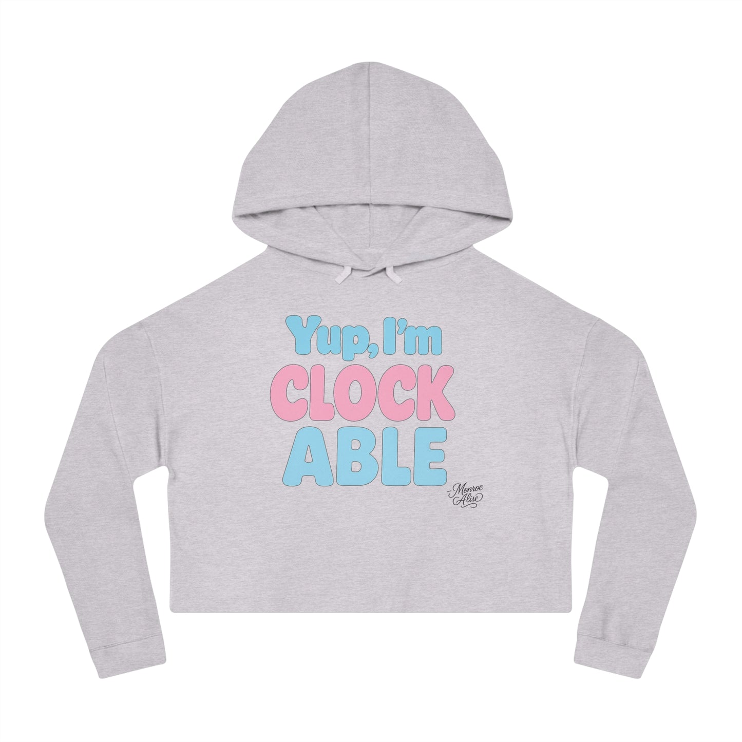 "Yup, I'm Clockable" Flag Cropped Hoodie for Women