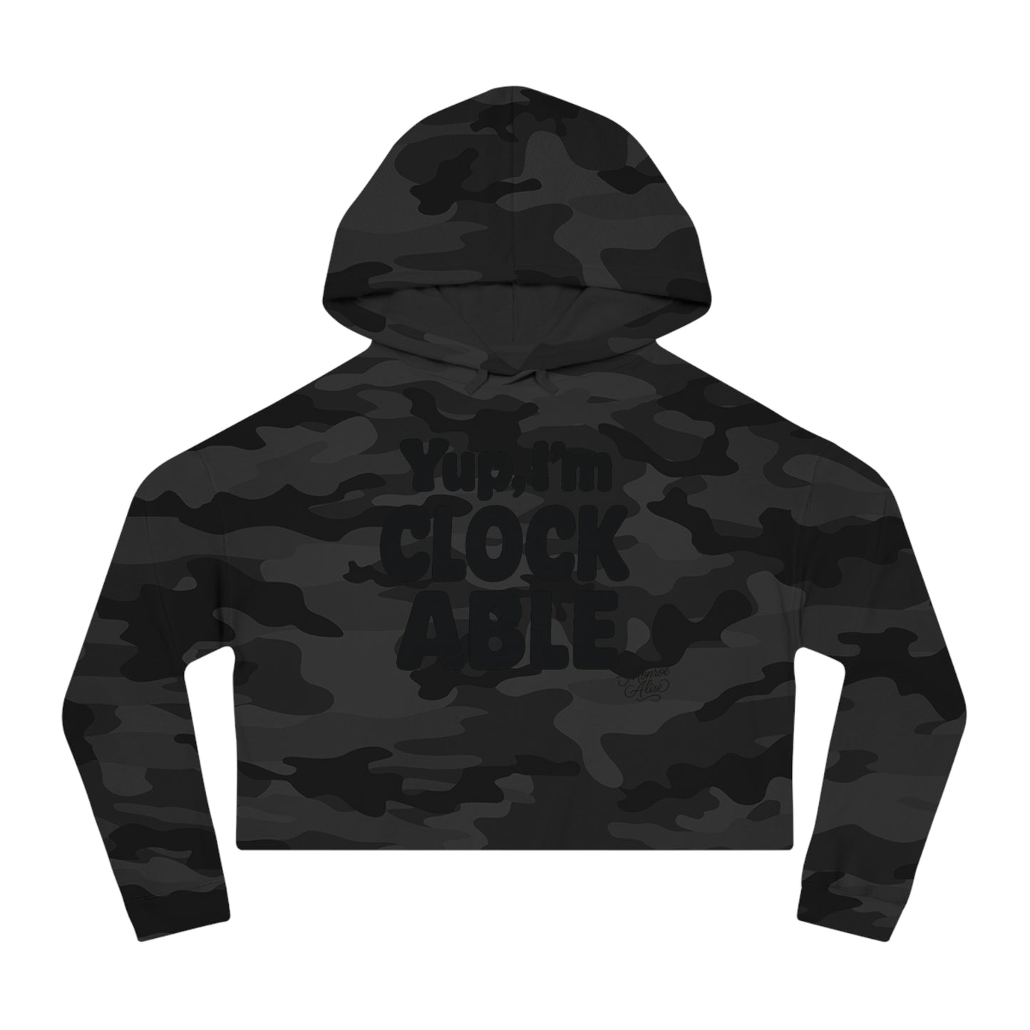 "Yup, I'm Clockable" Cropped Hoodie for Women
