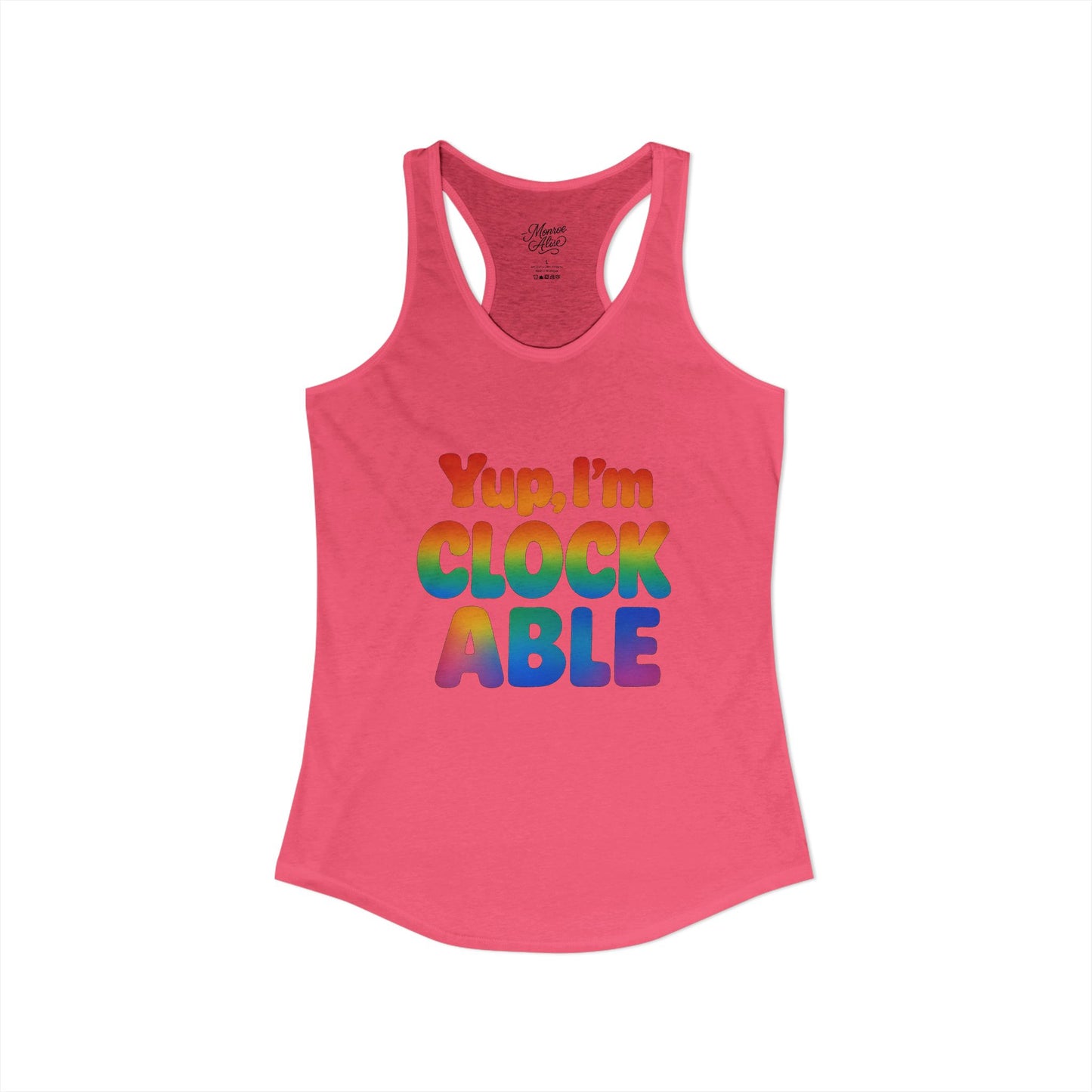 Women's Yup, "I'm CLOCKABLE" Pride Tank