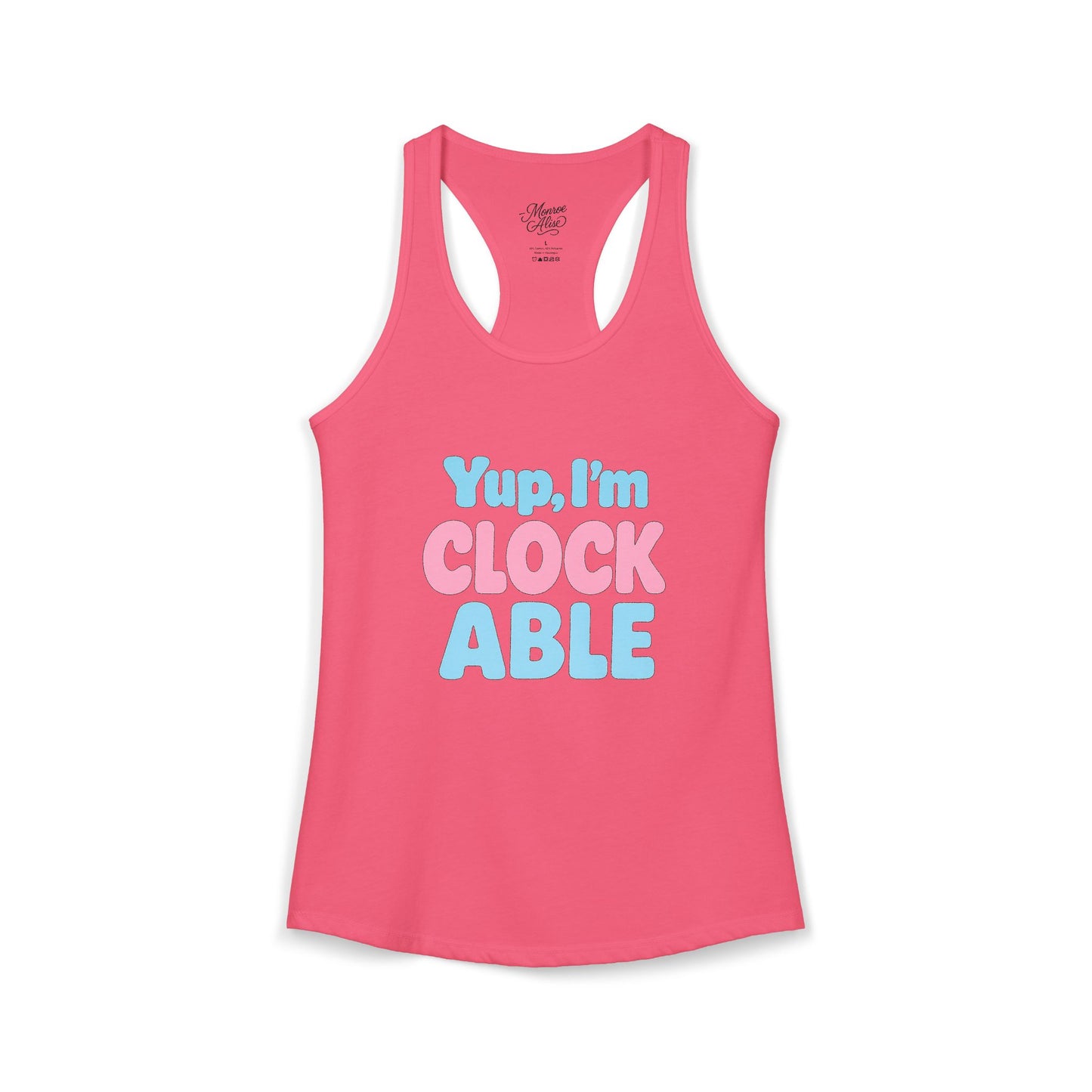 Women's Yup, "I'm CLOCKABLE" Tank