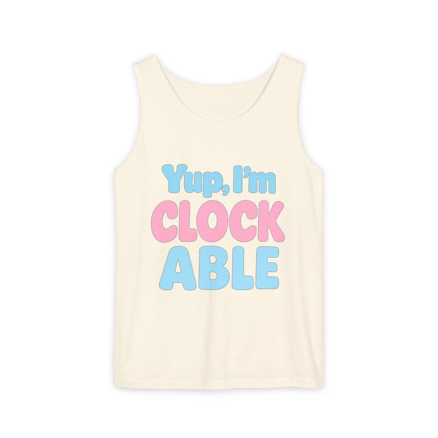 Unisex The "I'm CLOCKABLE" Tank Top