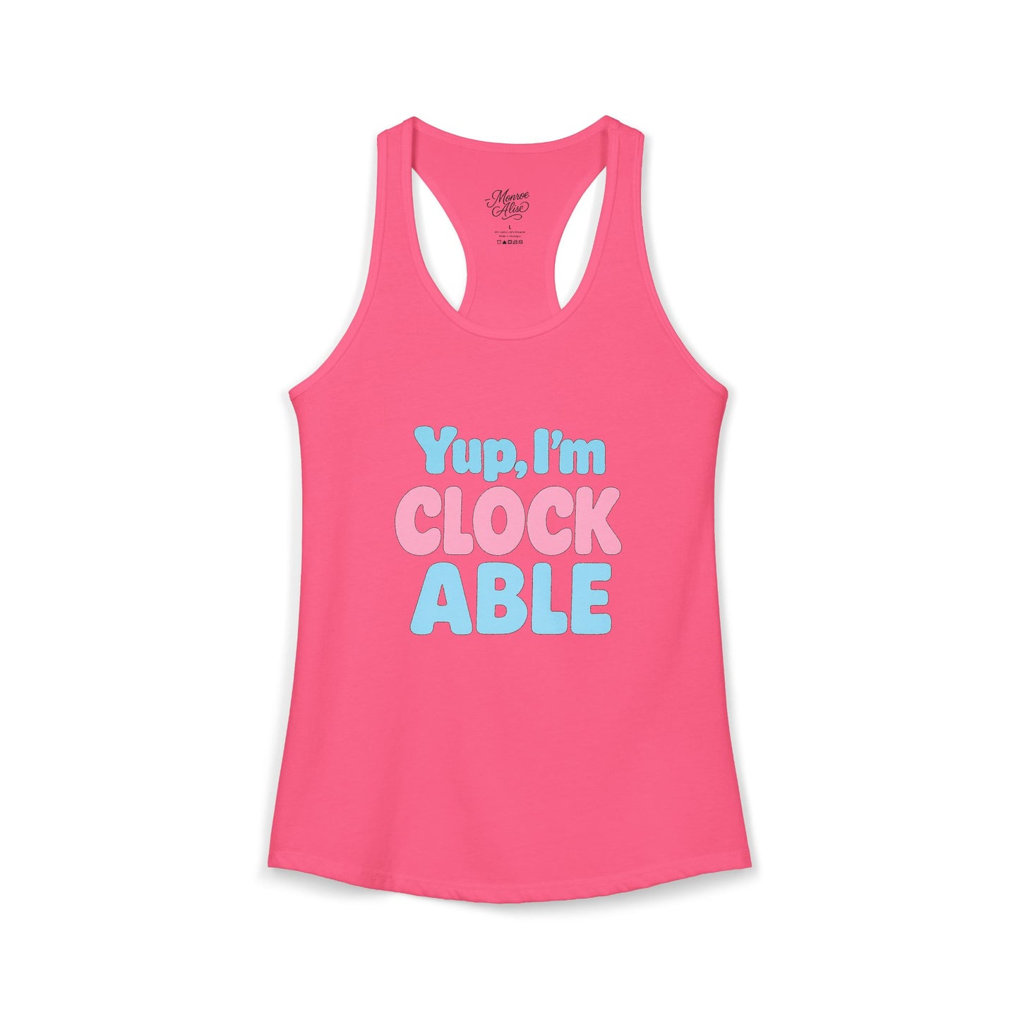 Women's Yup, "I'm CLOCKABLE" Tank