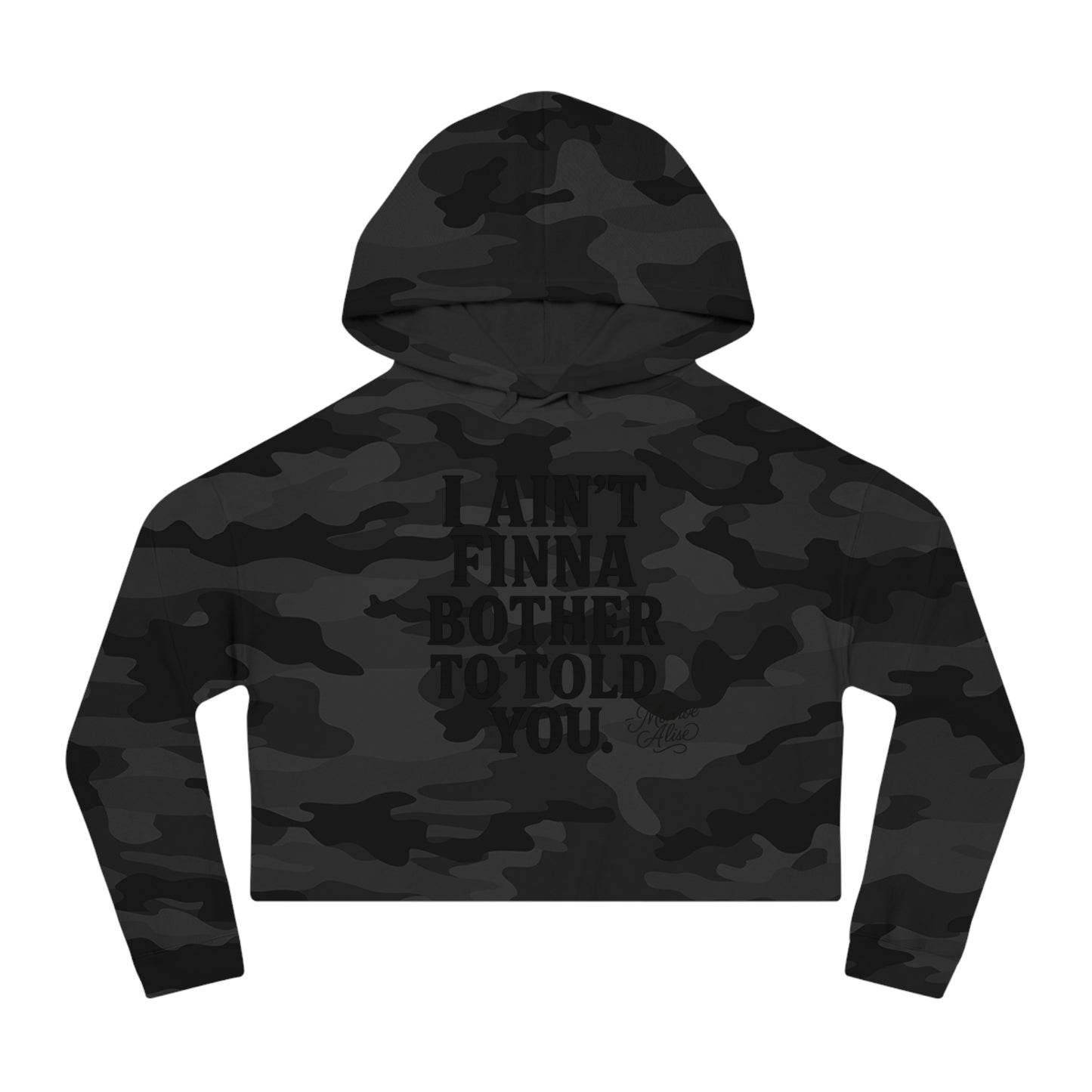 "I Ain't Finna.." Cropped Hoodie for Women