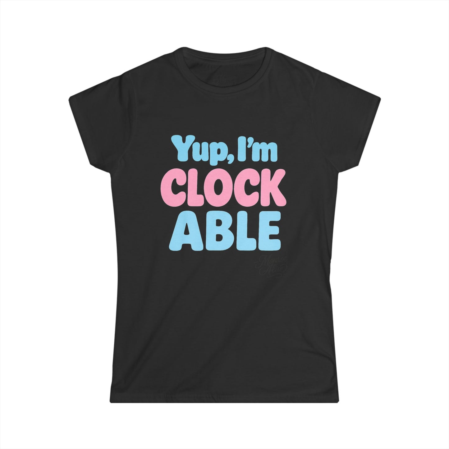 Women's “Yup, I’m CLOCKABLE” Flag Tee shirt