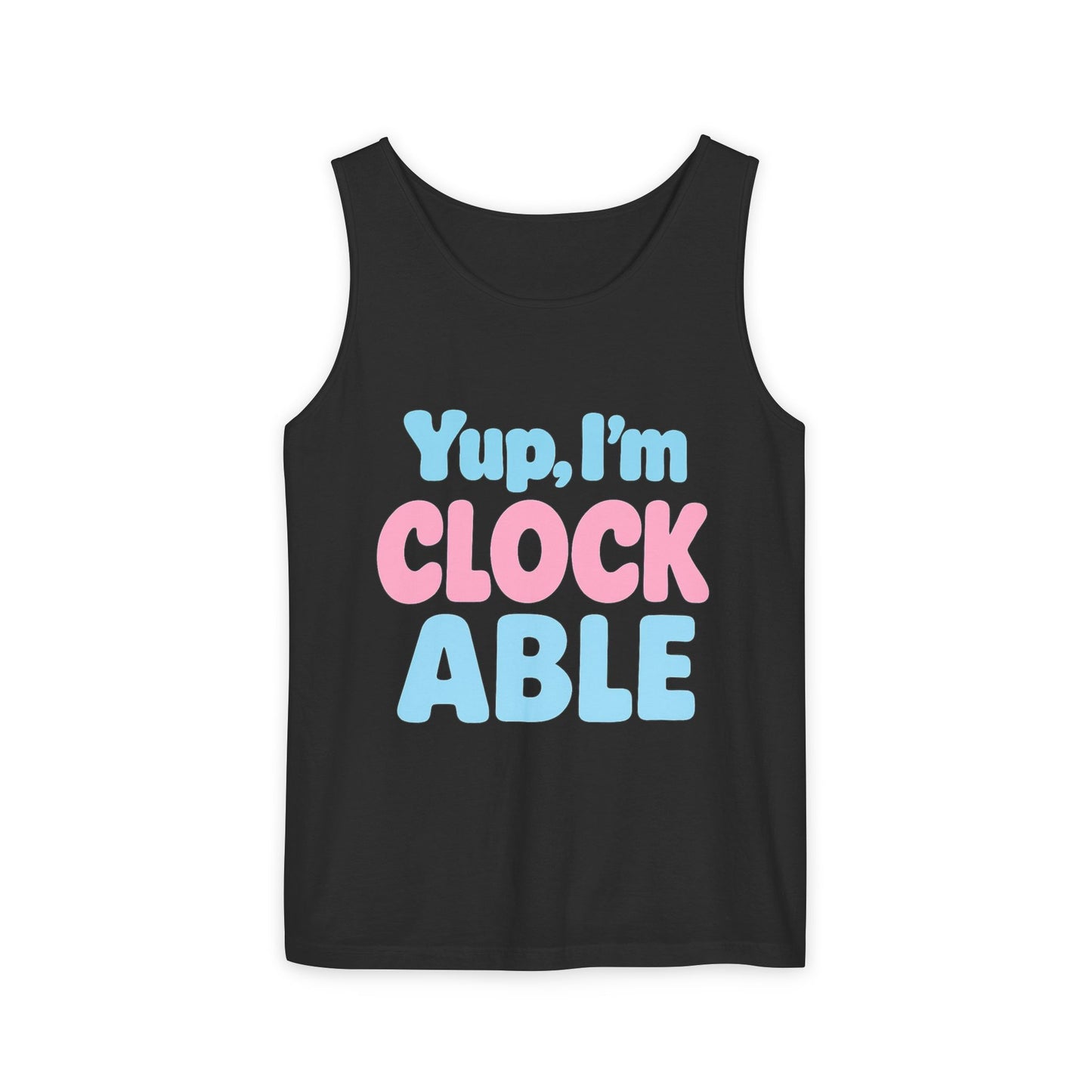 Unisex The "I'm CLOCKABLE" Tank Top