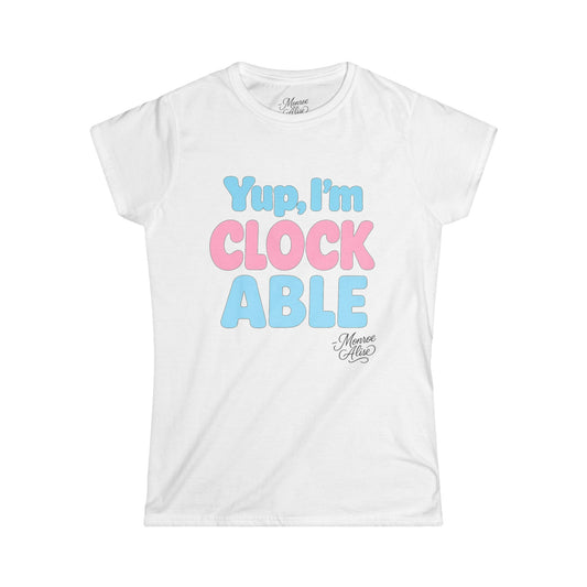 Women's “Yup, I’m CLOCKABLE” Flag Tee shirt