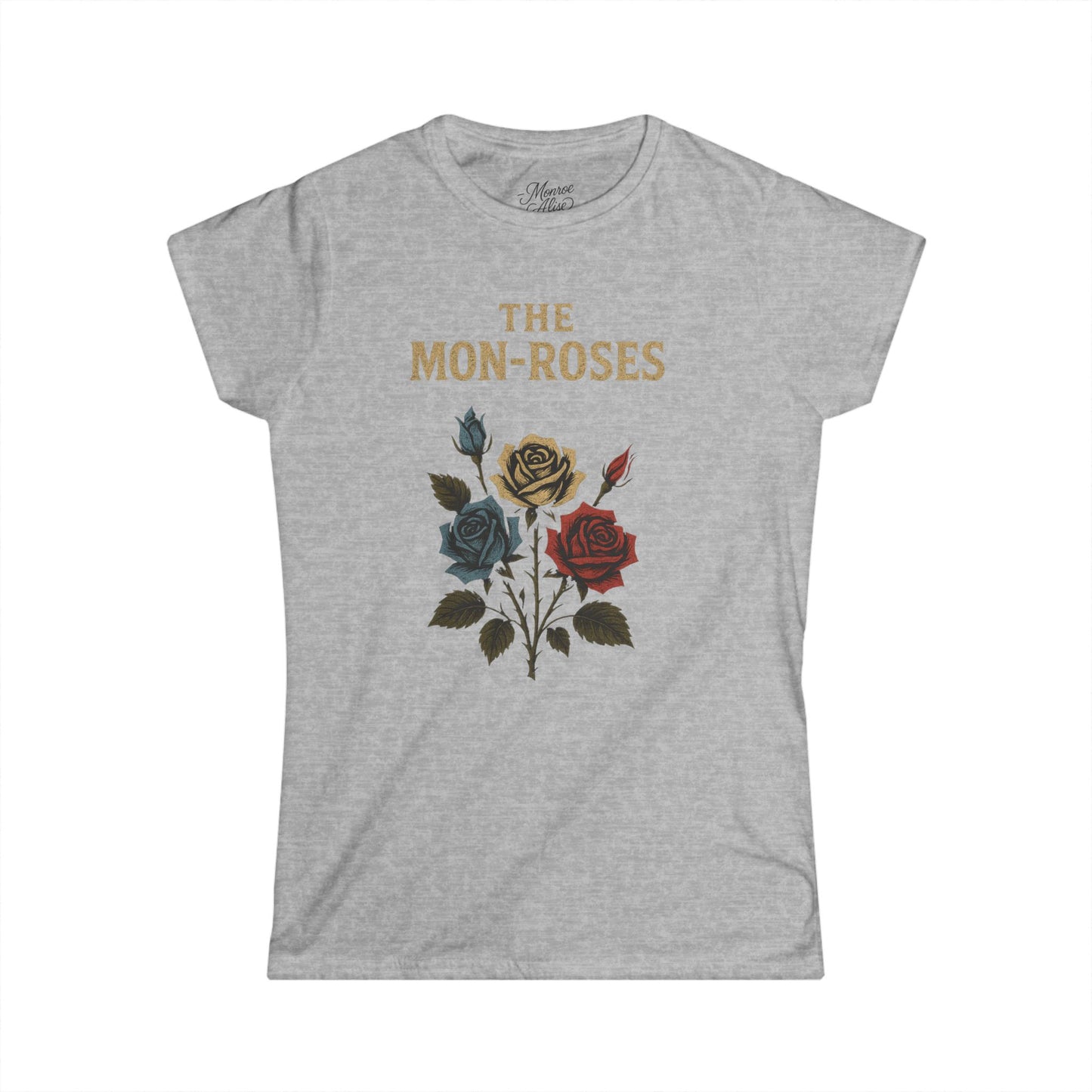 Women's “The Mon-Roses” Tee shirt